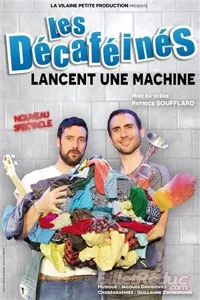 Les décaféinés lancent une machine - 