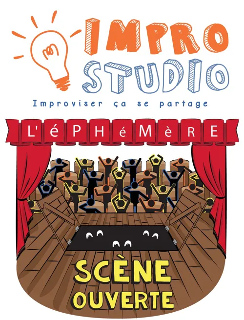 Affiche de L'éphèmère : La scène ouverte d'Improvisation à Paris depuis 2014