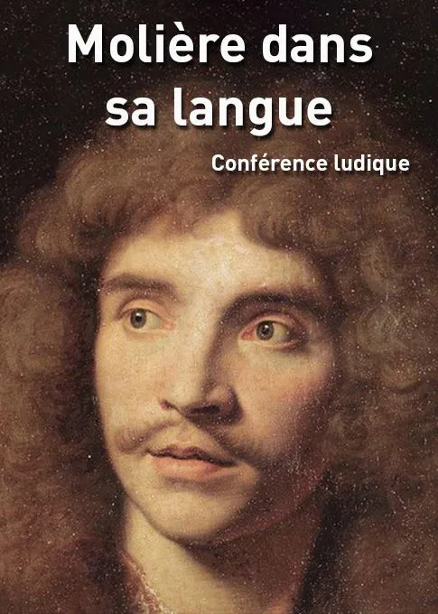 Affiche de Molière dans sa langue | avec Rodolphe Corrion