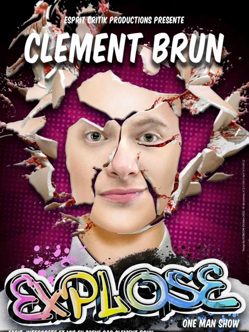 Affiche de Clément Brun dans Explose