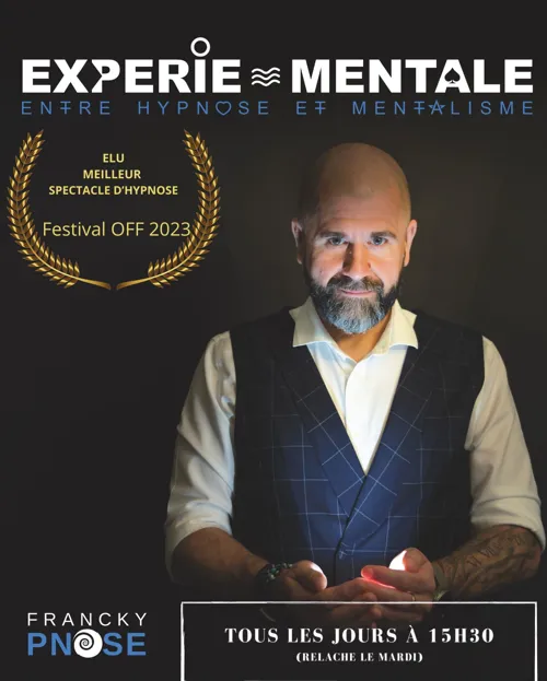 Affiche de Francky Pnose dans Experie-Mentale, entre hypnose et mentalisme