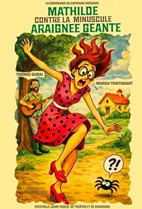 Affiche de Mathilde contre la minuscule araignée géante