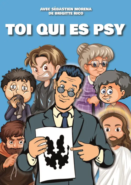 Affiche de Sébastien Morena dans Toi qui es psy