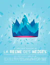 Affiche de La véritable histoire de la Reine des Neiges