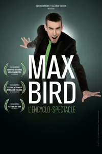 Max Bird dans L'encyclo-spectacle - 