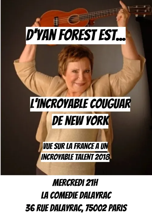 Affiche de D'yan Forest est... l'incroyable cougar de New-York