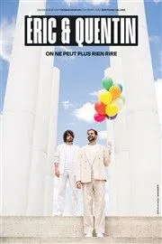 Affiche de Eric et Quentin dans On ne peut plus rien rire