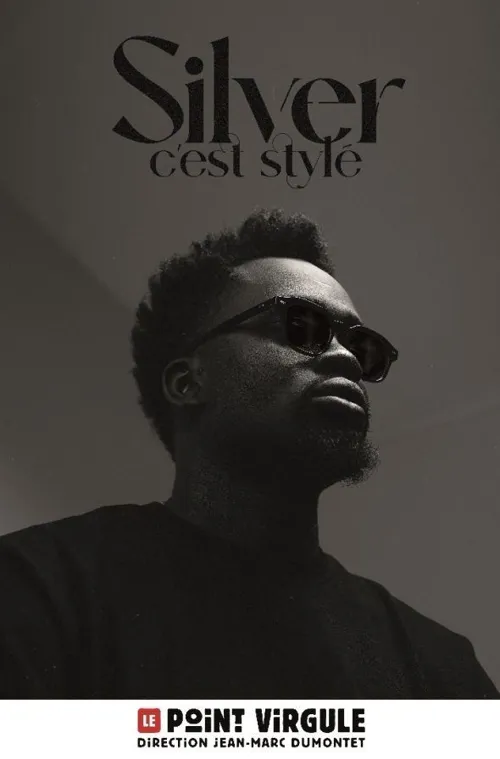 Affiche de Silver Seri dans Silver, c'est Stylé