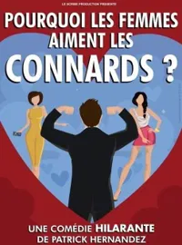 Affiche de Pourquoi les femmes aiment les connards ?