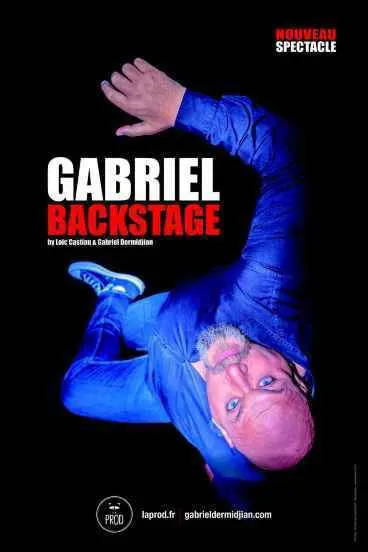 Affiche de Gabriel Dermidjian dans Backstage
