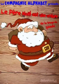 Le Père Noël est une ordure - 