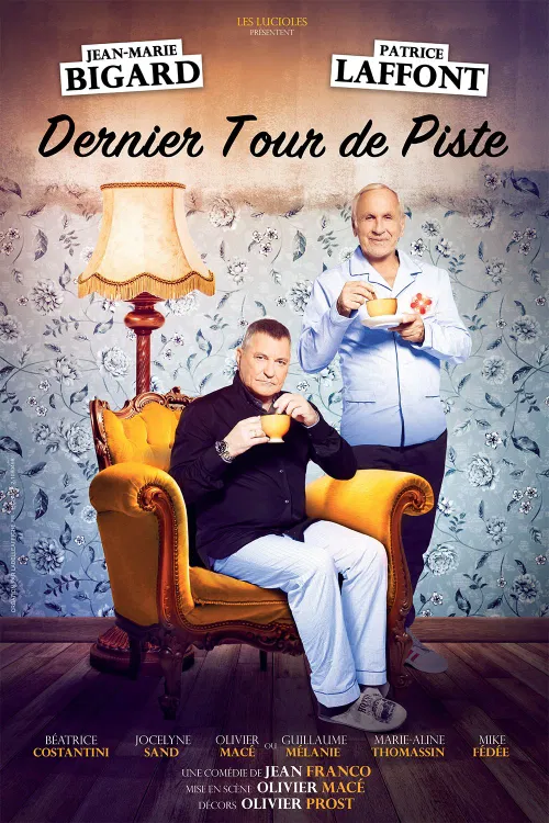 Affiche de Dernier tour de piste | avec Jean-Marie Bigard et Patrice Laffont