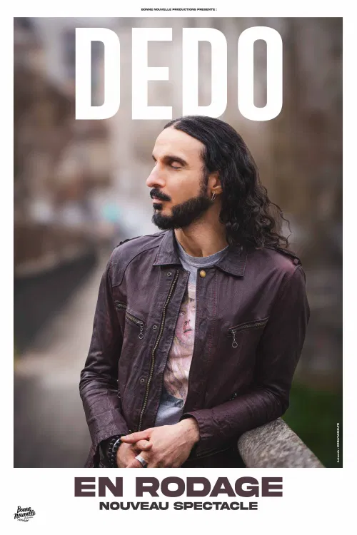Affiche de Dedo | nouveau spectacle en rodage