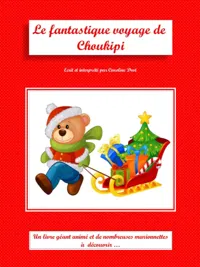 Le fantastique voyage de Choukipi - 