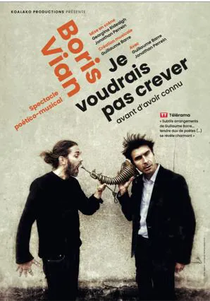 Affiche de Je voudrais pas crever avant d'avoir connu