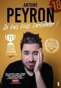 Affiche de Antoine Peyron dans Je vais vous cartonner