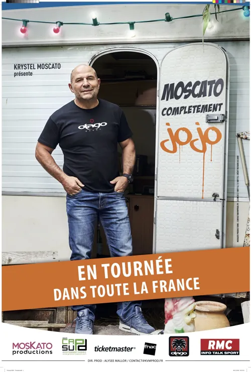 Affiche de Moscato dans Complètement Jojo