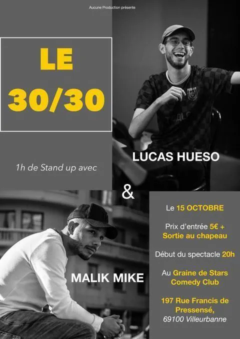Affiche de 30/30 Malik-Mike et Lucas Hueso