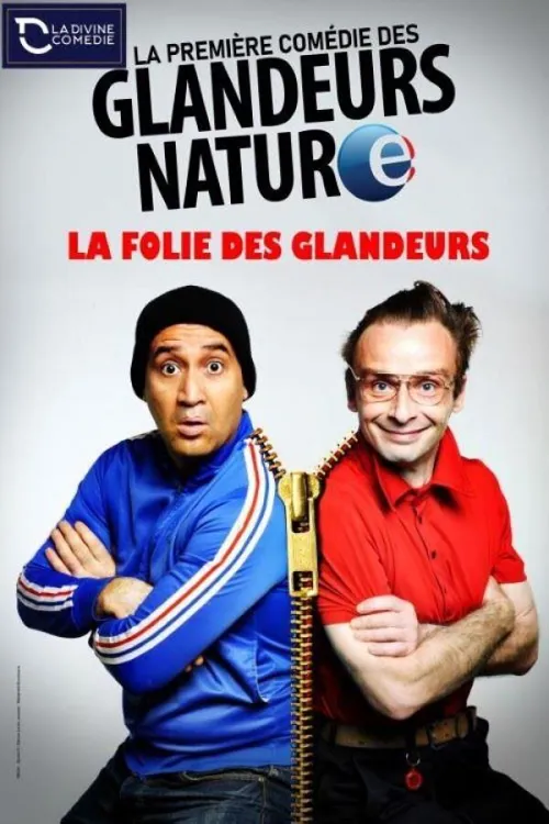 Affiche de Les Glandeurs Nature dans La folie des glandeurs