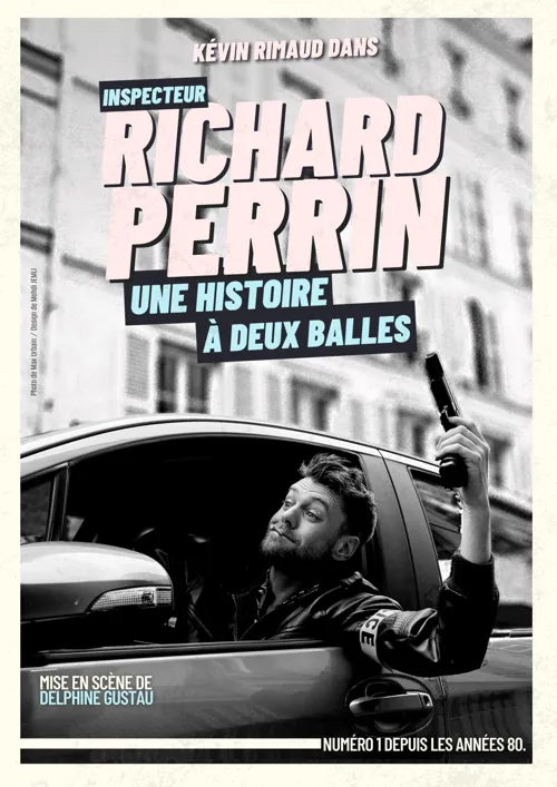 Affiche de Inspecteur Richard Perrin : Une histoire à deux balles