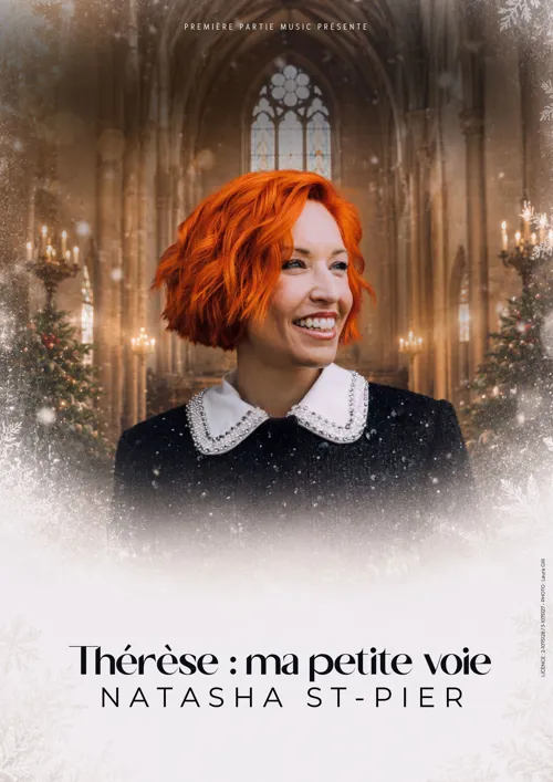 Affiche de Natasha St-Pier - Thérèse : ma petite voie | Belfort
