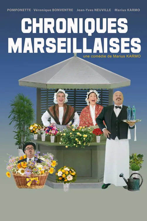 Affiche de Chroniques Marseillaises