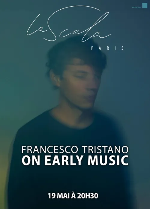 Affiche de Francesco Tristano | On Early Music