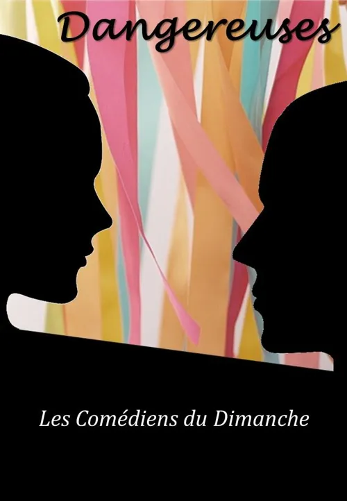 Affiche de Dangereuses