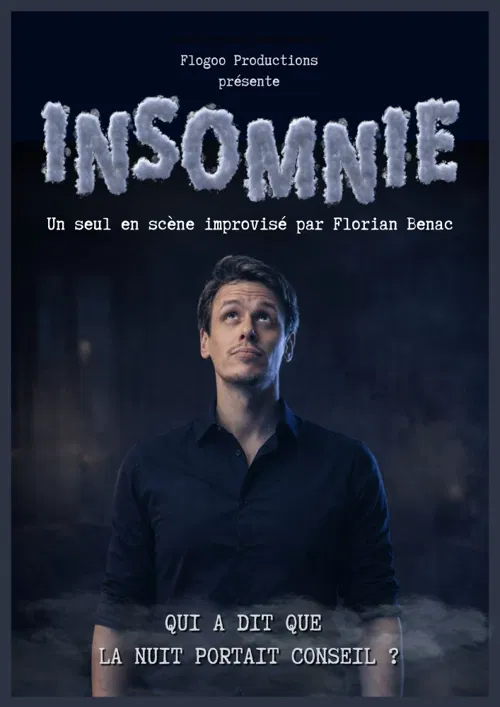 Affiche de Insomnie, seul en scène improvisé