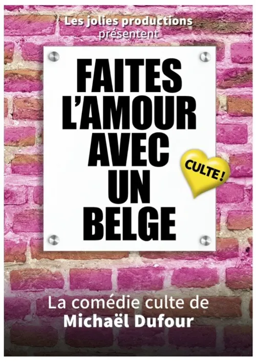 Affiche de Faites l'amour avec un belge !