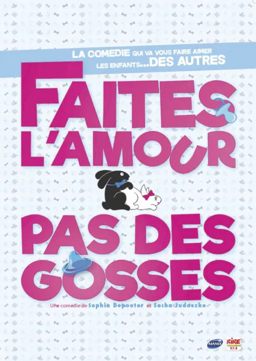 Affiche de Faites l'amour pas des gosses | Festival Le Souffleur d'Arundel