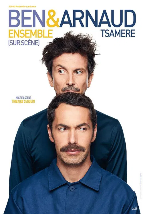 Affiche de Ben et Arnaud Tsamère dans Enfin sur scène