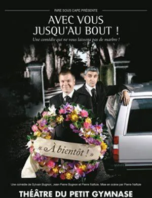 Affiche de Avec vous jusqu'au bout