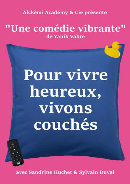 Affiche de Pour vivre heureux vivons couchés
