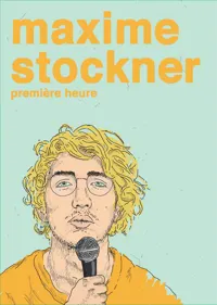 Maxime Stockner dans Première Heure - 