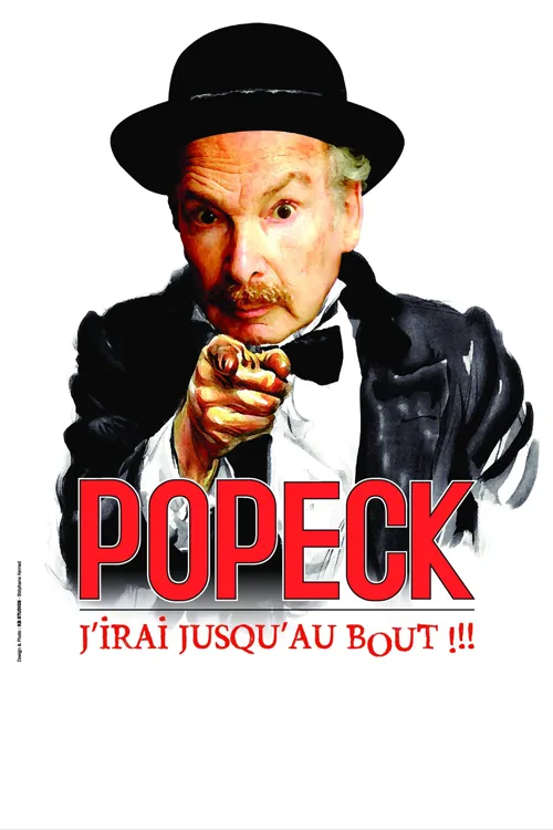 Affiche de Popeck dans J'irai jusqu'au bout!!!