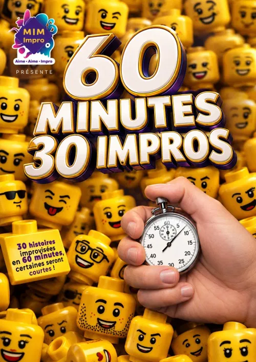 Affiche de 60 Minutes, 30 Impros !