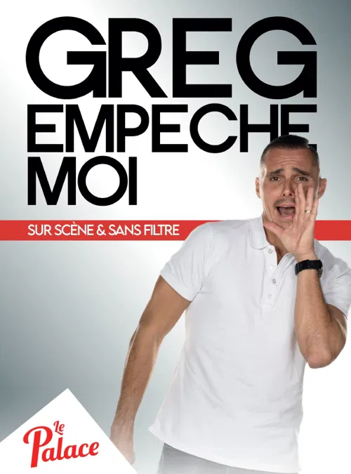 Affiche de Greg empeche moi