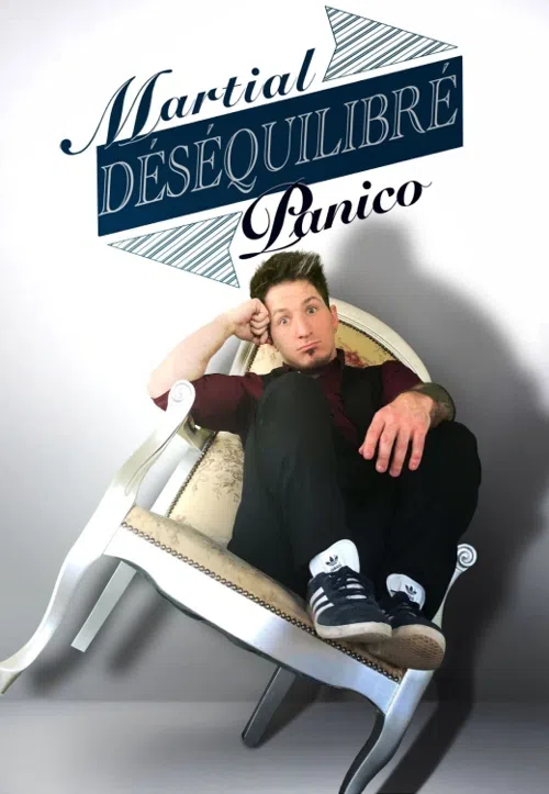 Affiche de Martial Panico dans Déséquilibré