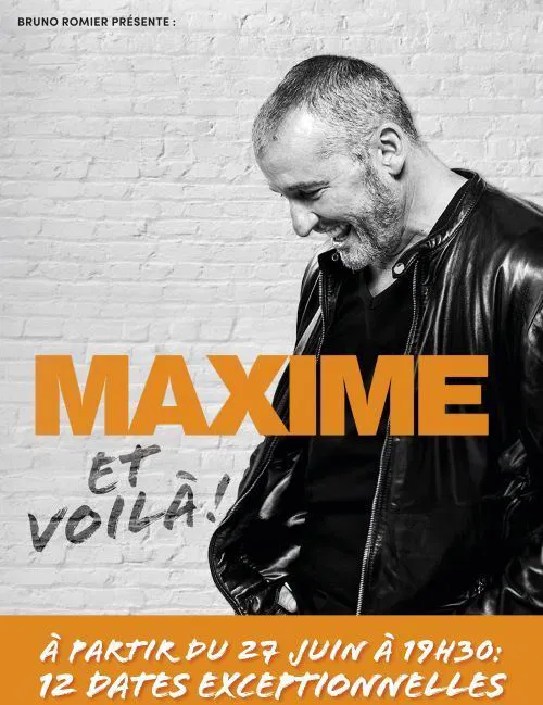 Affiche de Maxime dans Et voilà !