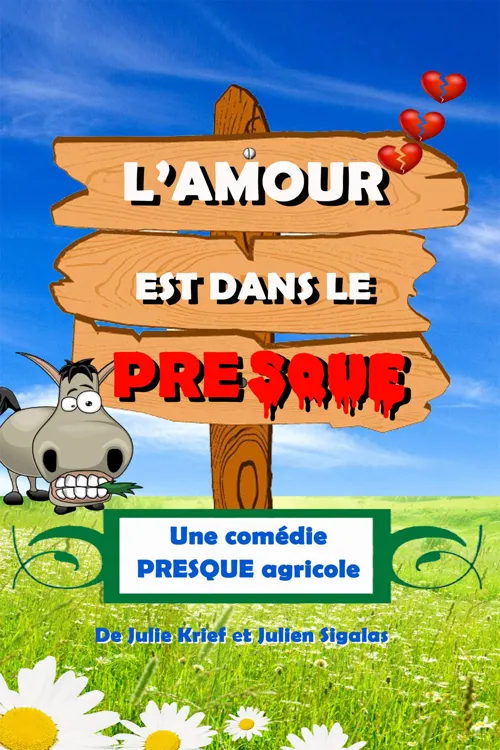 Affiche de L'amour est dans le presque