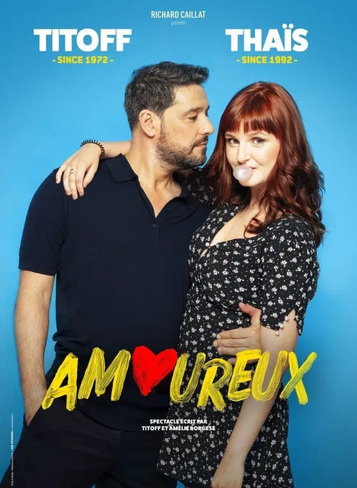Affiche de Amoureux | avecTitoff et Thais