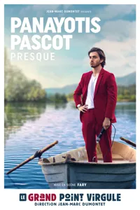Panayotis Pascot dans Presque - 