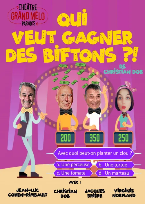 Affiche de Qui veut gagner des biftons ?!