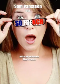 Sam Vansteen dans So French - 