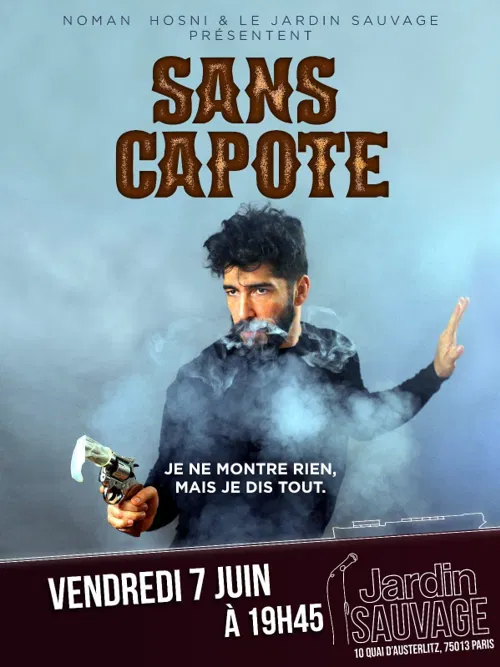 Affiche de Noman Hosni dans Sans Capote