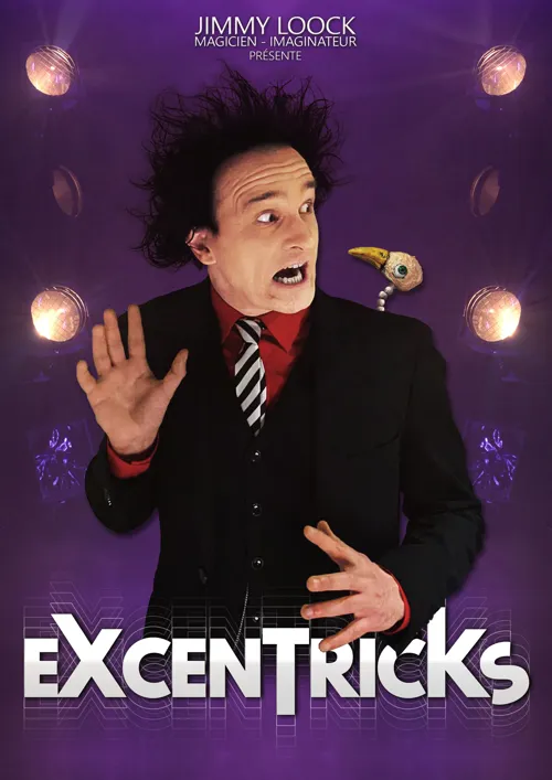 Affiche de Jimmy Loock dans Excentricks