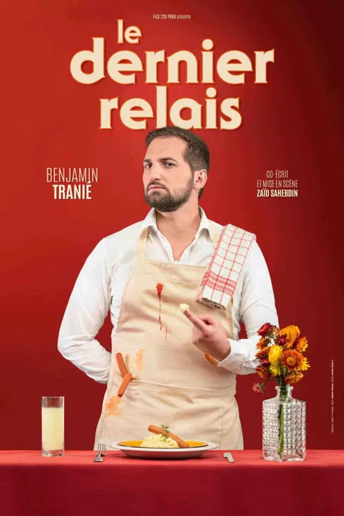 Affiche de Benjamin Tranié dans Le dernier relais