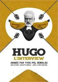 Affiche de Hugo l'Interview