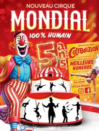Nouveau Cirque Mondial 100% dans Celebration | Le show Anniversaire - 